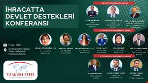 İhracatta Devlet Destekleri Konferansı